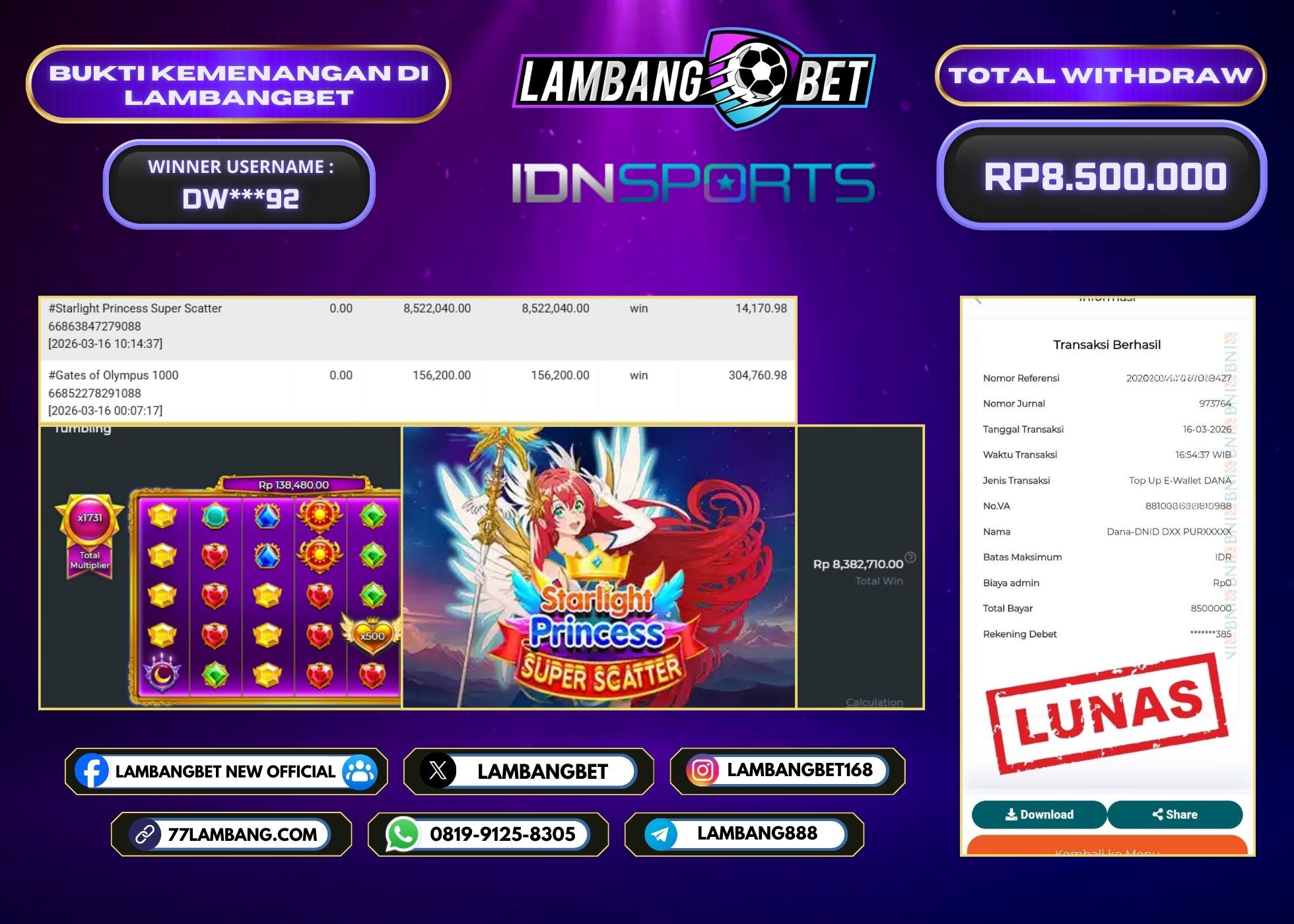 LAMBANGBET [16 MARET 2026] JACKPOT SLOT Starlight Princess Super Scatter "Rp8.500.000" LUNAS